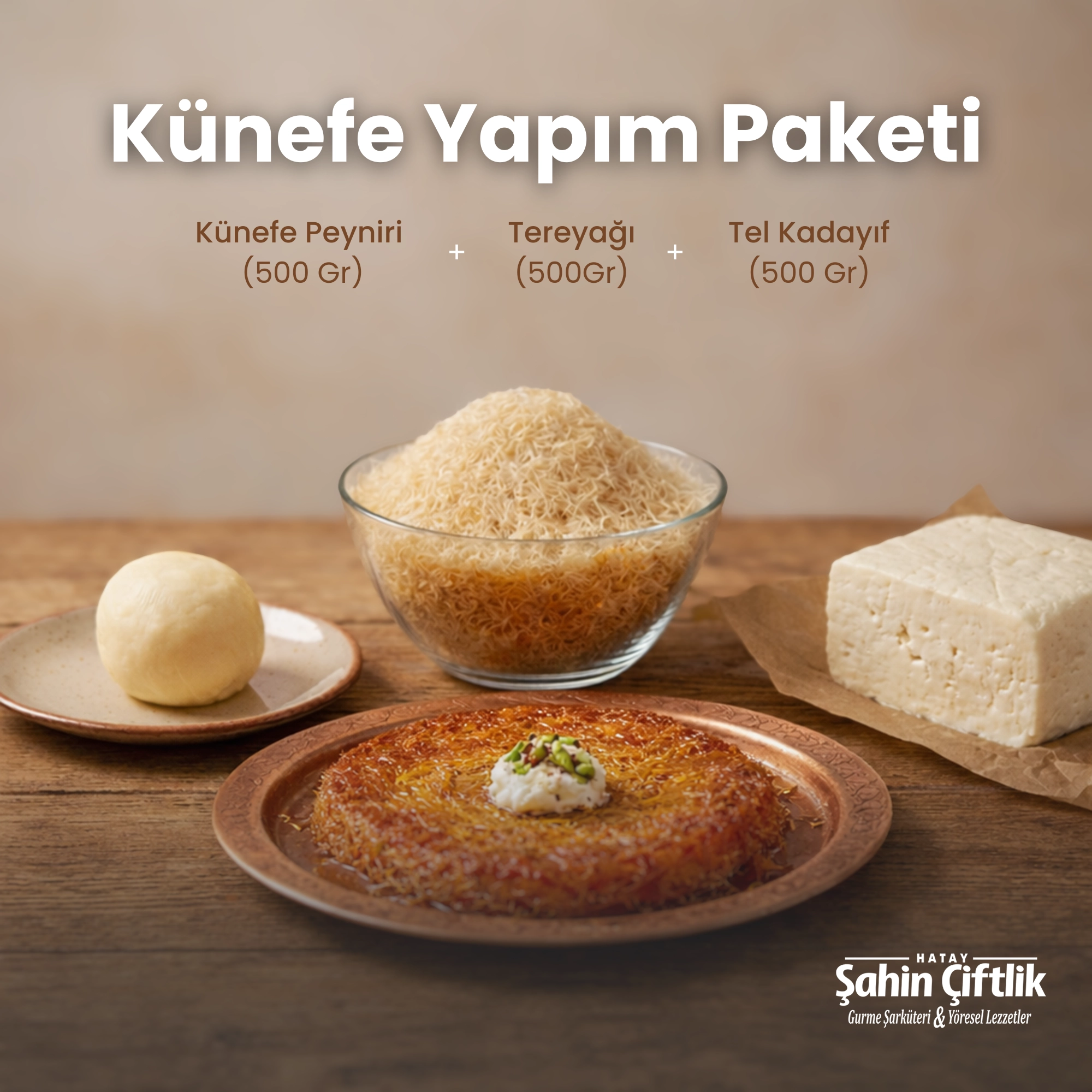 Hatay Künefe Yapım Seti -  500 Gr Peynir, Tereyağı, Tel Kadayıf