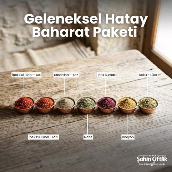 Geleneksel Hatay Baharat Paketi - 7’li Set 100 Gr | İpek Pul Biber, Karabiber, Sumak, Kimyon, Kekik, Nane